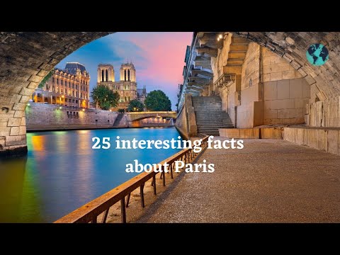 25 Fun and Interesting Facts about Paris