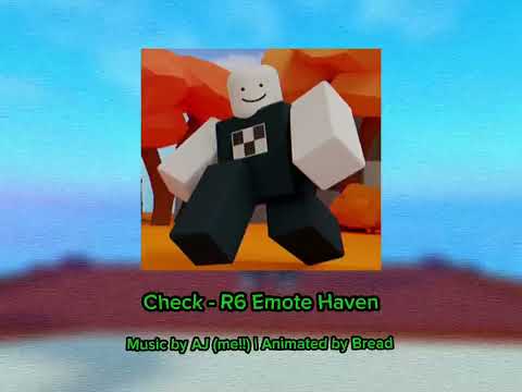 Check! - Roblox R6 Emote Haven [Official Audio]
