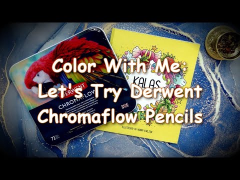 Color With Me: Let's Try Derwent Chromaflow Pencils