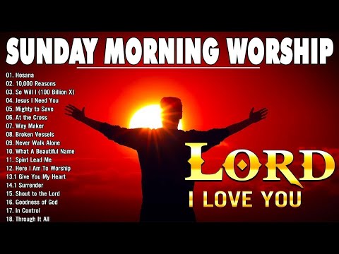 Worship Songs On Sunday Morning For Prayers 2024 ✝ Praise and Worship Songs 2024 ✝ Musics Praise