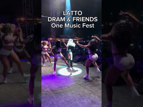 DRAM & FRIENDS ONE MUSIC FEST - LATTO