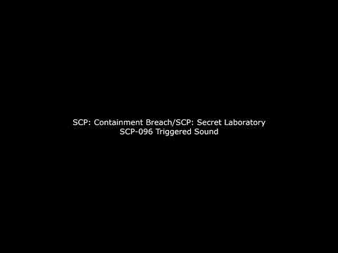 (OUTDATED) SCP: Secret Laboratory - SCP-096 Triggered Sound
