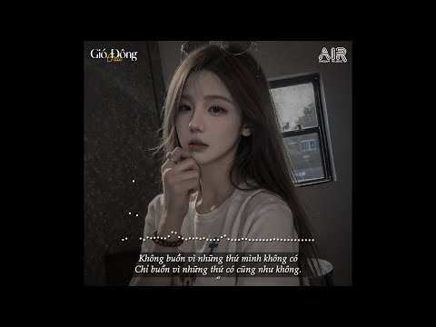 Đắng Cay Tuổi Đôi Mươi Lofi - Em Cố Chấp Đứng Sau Tình Yêu TikTok - Nhạc Buồn Chill 2025
