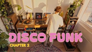 DISCO FUNK (CHAPTER 2) -  FULL VINYL DJ SET BY CAMELEON