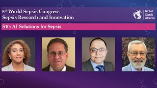 AI Solutions for Sepsis (Session 10 | 5th World Sepsis Congress)