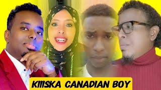 CADEYMO CUSUB: KIISKI CANADIAN BOY OO WAJI CUSUB YESHAY IYO XOGO MUHIIM AH