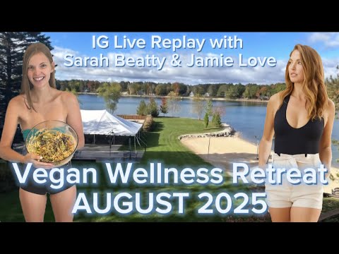 Don't miss out on this epic Raw Vegan Retreat in Beautiful Michigan!