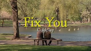 힘껏 안아주고픈 사람에게, 'Fix You - Coldplay' With 'Good Will Hunting' [가사/번역]