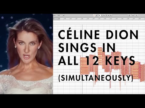 Céline Dion sings in all 12 keys. Simultaneously.