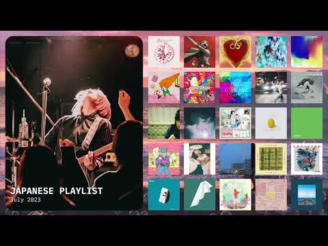japanese songs i found for you「JULY 2023」