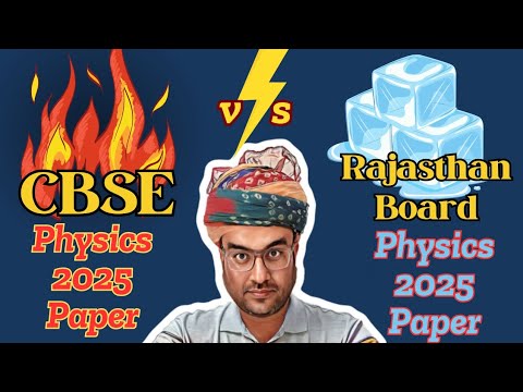 CBSE vs Rajasthan Board RBSE physics 2025