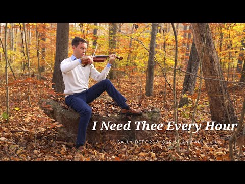 I Need Thee Every Hour / Sally DeFord & Christian Paul / Violin Solo