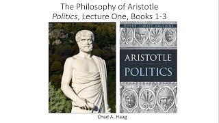 Ancient Political Philosophy Aristotle The Politics Lecture One Books 1 3