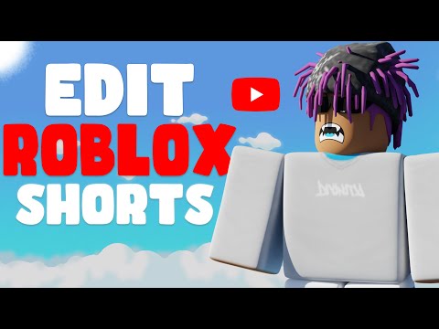 How I EDIT my ROBLOX Shorts