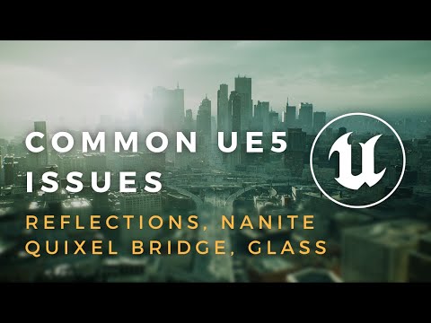 Fixing Common UE5 Issues! Changes in 5.0