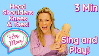 Head, Shoulders, Knees & Toes! | Hey Macy!