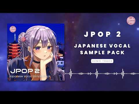 【DEMO】JPOP 2 Japanese Vocal Sample Pack | 日本語ボーカルサンプル