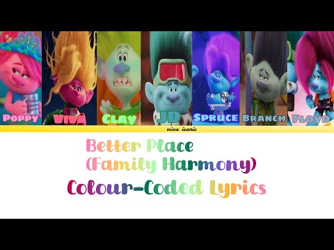 Better Place(Family Harmony) || Brozone, Poppy & Viva || Trolls Band Together