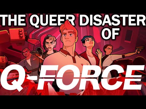 The Queer Disaster of Q-Force