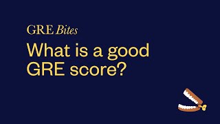 What is a good GRE score?: Understanding score thresholds
