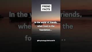 In the world of friends, when trust is the foundation... #shorts #facts #psychology