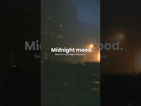 Midnight mood.  #lofi #trending  #midnightmood #playlist #shorts