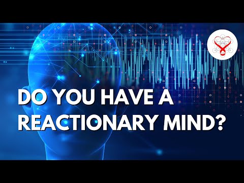 Do You Have a Reactive Mind?