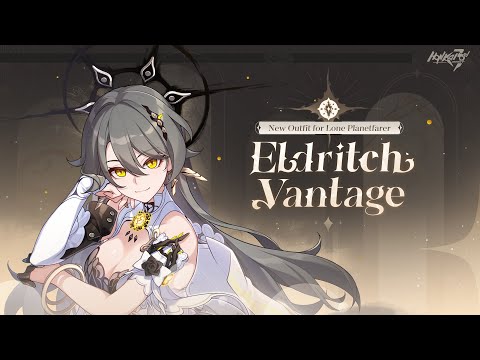 Lone Planetfarer's Outfit Eldritch Vantage Coming Soon — Honkai Impact 3rd