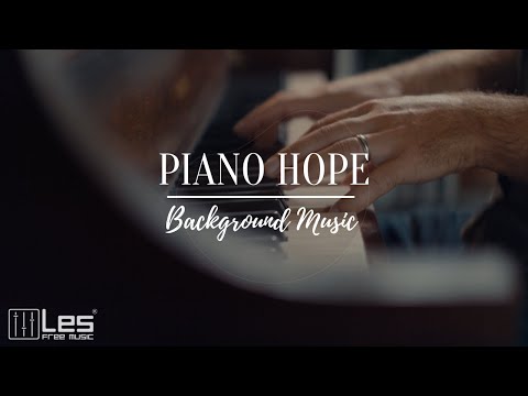 Piano Hope : Solo Piano Hopeful Peaceful Background Music