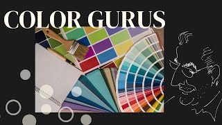 The Color Gurus Leading up to The Blue Base/ Yellow Base Color System