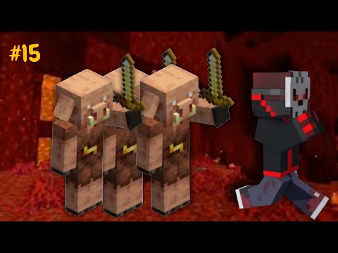 ALMOST DIED IN NETHER In MINECRAFT 😱😱😱|Survival Series|#15