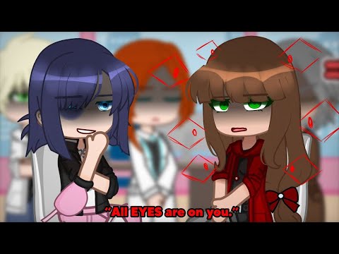 ❗️ALL PARTS❗️|| All EYES are on YOU. || [Miraculous Ladybug] || AU || Gacha Club || Trend/Meme || 🐳🍦