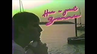 Have a Great Summer - Summer of '87 VHS (Music Video)