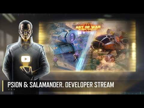 PSION & SALAMANDER RELEASE! DEVELOPER STREAM ART OF WAR 3 RTS 11.10