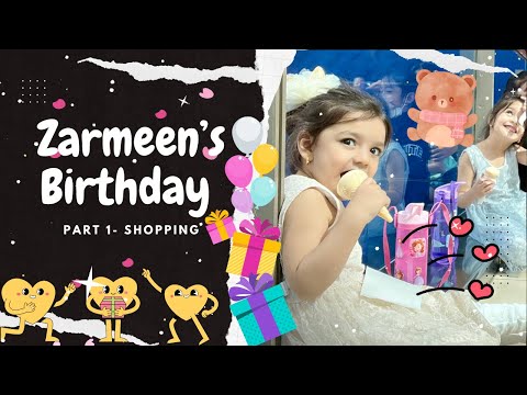 Zarmeen’s birthday Celebration (Part-1) #birthday #celebratingbirthday #uae #uaevlogs  #uaelife
