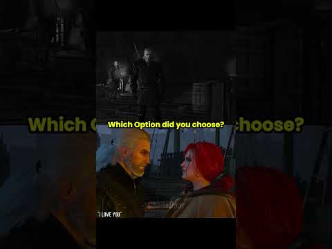 💔 Witcher 3: Geralt’s Hardest Choice – “I Love You” or Let Triss Go?