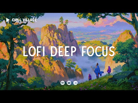 Lost in Nature 🌿  Lofi Deep Focus Work/Study Concentration [chill lo-fi hip hop beats]