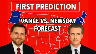 VANCE VS. NEWSOM | 2028 ELECTION PREDICTION