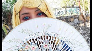 Iroha Uta | Kagamine Rin [Vocaloid Live Action]