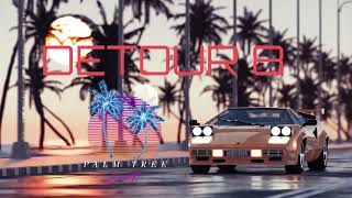 Vocal Synthwave Mix 2025 | DETOUR | The Palm Tree Lounge 🌴🎤