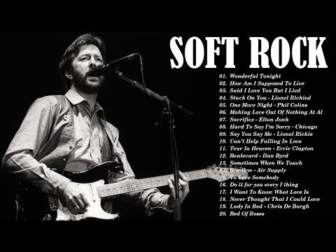 Rod Stewart, Eric Clapton, Michael Bolton, Lionel Richie, Air Supply - Best Soft Rock 70s 80s 90s