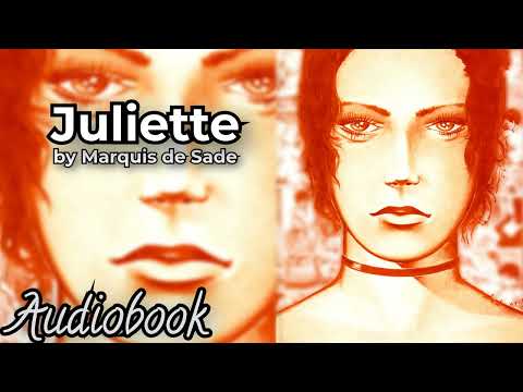 Juliette by Marquis De Sade - Part 2 - Romance Audiobook | Provocative Historical Novel