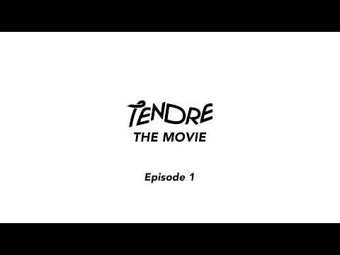 TENDRE THE MOVIE / Episode１