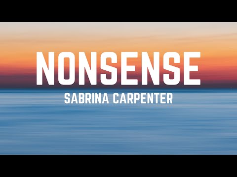 Sabrina Carpenter - Nonsense (Lyrics)
