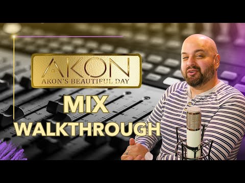 Akon's Beautiful Day - Mix Walkthrough