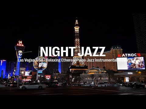 Las Vegas Night Jazz - Relaxing Melody Piano Jazz Music - Soft Jazz Instrumental Music for Sleep