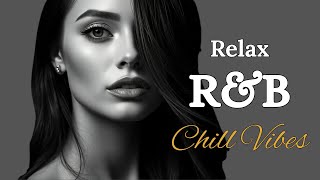 R&B LOVE SANCTUARY 🎤 Smooth RnB Playlist for Chill / Romance / Evening Vibes / Relaxation 🎶