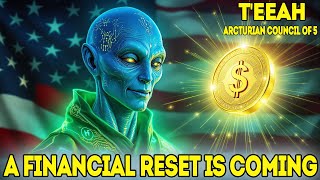 "Humanity’s NESARA/GESARA Future Is Unfolding — Arcturian Message | Council of 5 – T'EEAH"