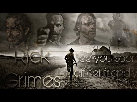 See You Soon Officer Friendly || Rick Grimes Tribute || [TWD]