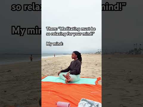 How Meditation REALLY Goes😭😂🧘🏾‍♀️
